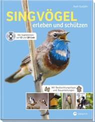 Singvögel erleben und schützen, m. Audio-CD