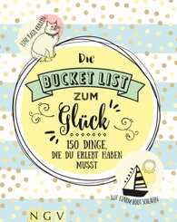 Die Bucket List zum Gl&uuml;ck