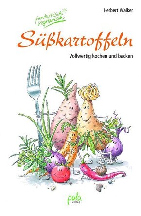 Süßkartoffeln - fantastisch vegetarisch