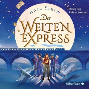Der Welten-Express (Der Welten-Express 1), 4 Audio-CD