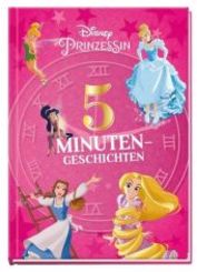 Disney Prinzessin: 5-Minuten Geschichten