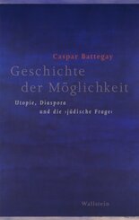 Geschichte der Möglichkeit