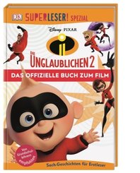 Superleser! Spezial - Disney Pixar Die Unglaublichen 2
