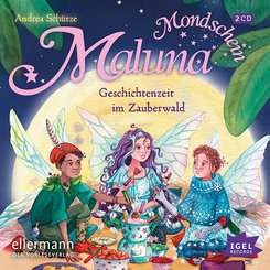 Maluna Mondschein - Geschichtenzeit im Zauberwald, 2 Audio-CD