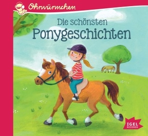 Die schönsten Ponygeschichten, 1 Audio-CD