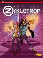 Zyklotrop - Der Lehrling des Bösen