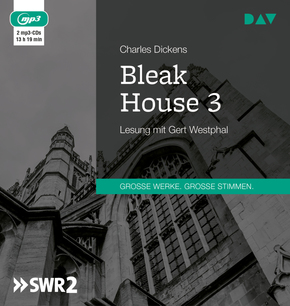 Bleak House 3, 2 Audio-CD, 2 MP3