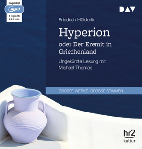 Hyperion oder Der Eremit in Griechenland, 1 Audio-CD, 1 MP3