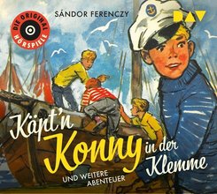 Käpt'n Konny in der Klemme und weitere Abenteuer, 1 Audio-CD