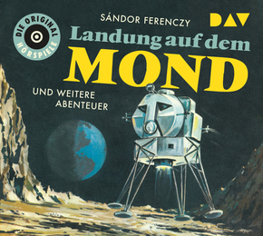 Landung auf dem Mond und weitere Abenteuer, 1 Audio-CD