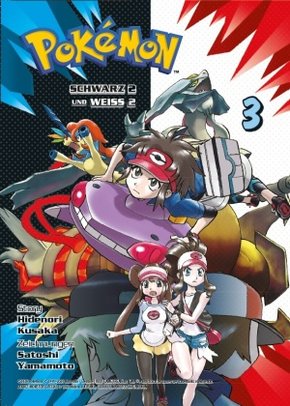 Pokémon Schwarz 2 und Weiss 2 03 - Bd.3