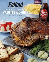 Fallout: Das offizielle Kochbuch für Vaultbewohner