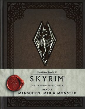 Die Skyrim-Bibliothek: Menschen, Mer und Monster - Tl.2