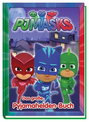 PJ Masks: Das große Pyjamahelden-Buch