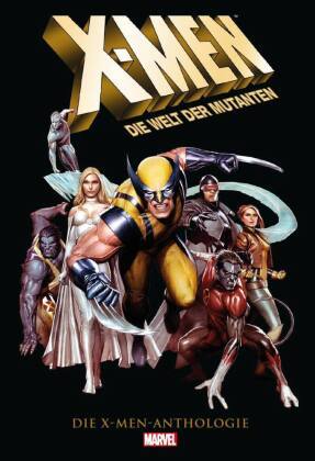 Die X-Men Anthologie