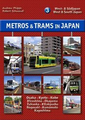Metros & Trams in Japan: West- & Südjapan