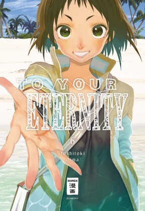To Your Eternity - Bd.6