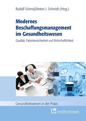 Modernes Beschaffungsmanagement im Gesundheitswesen