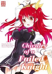 Chivalry of a Failed Knight - Bd.1