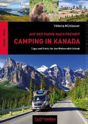 Camping in Kanada: Auf der Suche nach Freiheit
