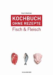 Kochbuch ohne Rezepte - Bd.4