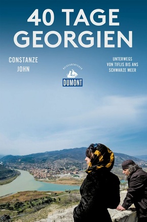 DuMont Reiseabenteuer 40 Tage Georgien