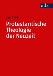 Protestantische Theologie der Neuzeit, 2 Bde.