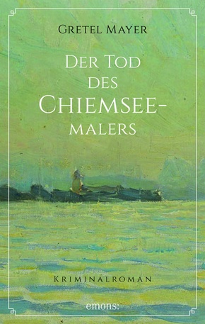 Der Tod des Chiemseemalers