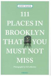 111 Places in Brooklyn That You Must Not Miss