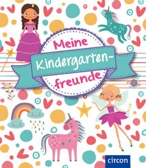 Meine Kindergartenfreunde - Feen & Einhörnern