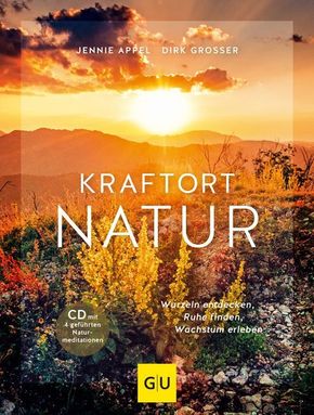 Kraftort Natur, m. Audio-CD