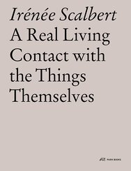 A Real Living Contact with the Things Themselves