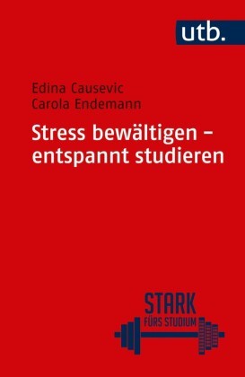 Stress bewältigen - entspannt studieren