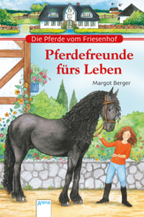 Die Pferde vom Friesenhof - Pferdefreunde fürs Leben