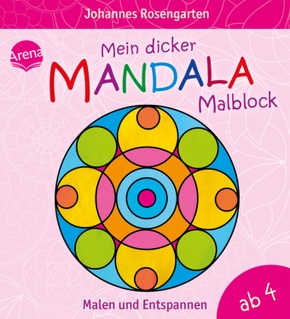 Mein dicker Mandala-Malblock - Malen und Entspannen