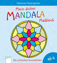 Mein dicker Mandala-Malblock - Die schönsten Ausmalbilder