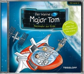 Der kleine Major Tom. Hörspiel 2. Rückkehr zur Erde, Audio-CD
