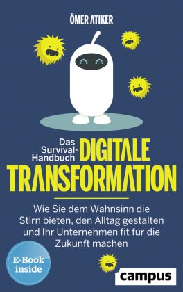 Das Survival-Handbuch digitale Transformation, m. 1 Buch, m. 1 E-Book