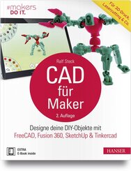 CAD für Maker, m. 1 Buch, m. 1 E-Book