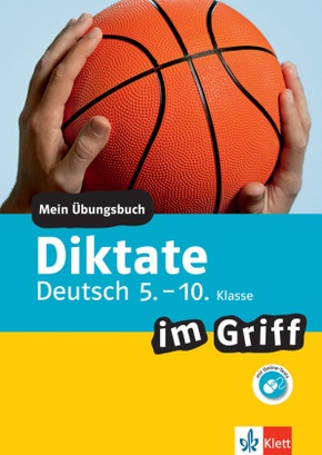 Deutsch Diktate im Griff 5.-10. Klasse