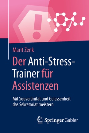 Der Anti-Stress-Trainer für Assistenzen