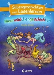 Silbengeschichten zum Lesenlernen - Meermädchengeschichten