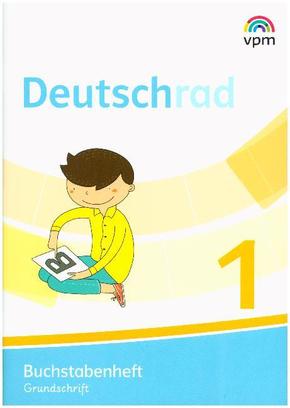 Deutschrad. Ausgabe ab 2018: 1. Klasse, Arbeitsheft Grundschrift / Buchstabenheft Grundschrift, 3 Bde.