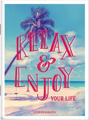 Relax & Enjoy your Life