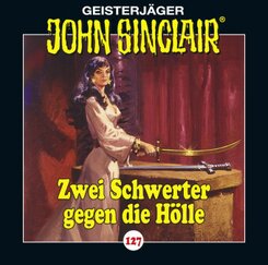 John Sinclair - Zwei Schwerter gegen die Hölle, 1 Audio-CD