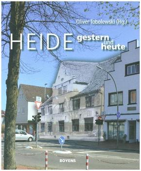 Heide gestern und heute