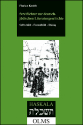 Streiflichter zur deutsch-jüdischen Literaturgeschichte