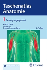 Taschenatlas der Anatomie: Taschenatlas Anatomie, Band 1: Bewegungsapparat