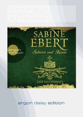 Schwert und Krone - Zeit des Verrats (DAISY Edition) (DAISY-Format), 1 Audio-CD, 1 MP3