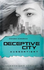 Deceptive City - Aussortiert